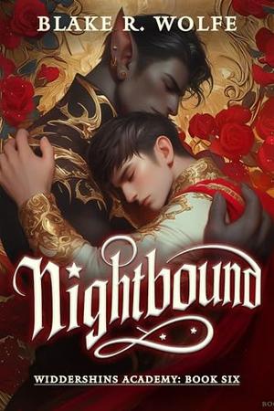 Nightbound: A Gay Vampire Paranormal Academy Romance (Widdershins Academy #6)