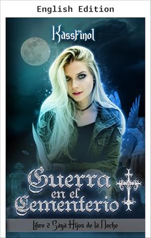 War in the Cemetery (Children of the Night #2)