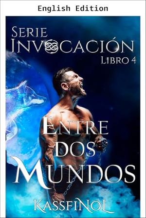 Between Two Worlds by Kassfinol