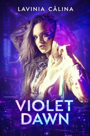 Violet Dawn: A Dark Fantasy Academy Romance by Lavinia Călina