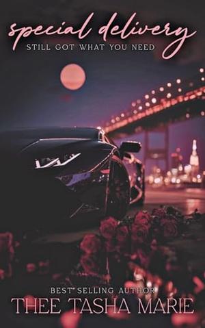 Special Delivery 2 by Thee Tasha Marie