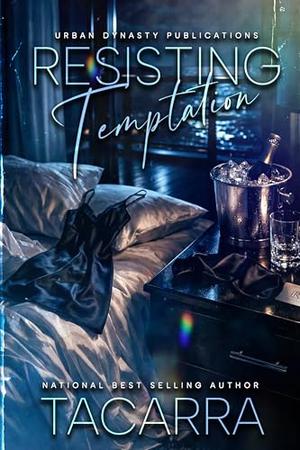 Resisting Temptation by Tacarra