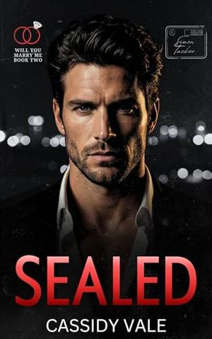 Sealed by Cassidy Vale