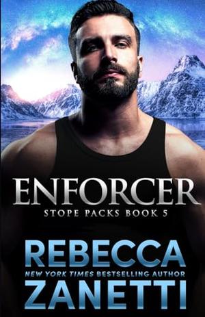 Enforcer by Rebecca Zanetti