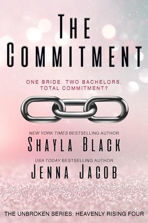 The Commitment by Shayla Black, Jenna Jacob