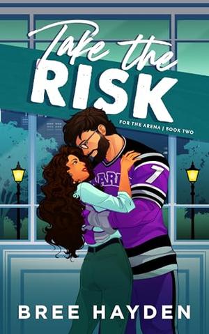 Take the Risk by Bree Hayden