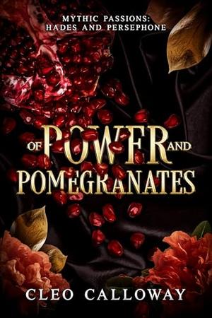 Of Power and Pomegranates (Mythic Passions #1)