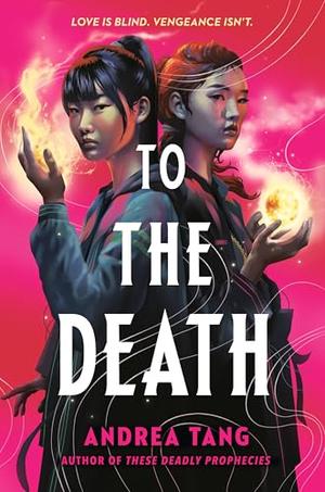 To the Death by Andrea Tang