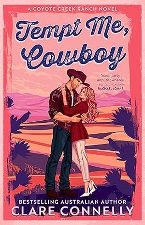 Tempt Me, Cowboy by Clare Connelly
