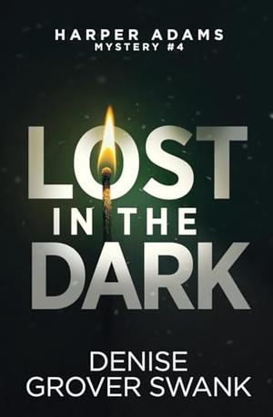 Lost in the Dark (Harper Adams Mystery #4)