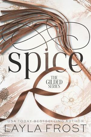 Spice by Layla Frost
