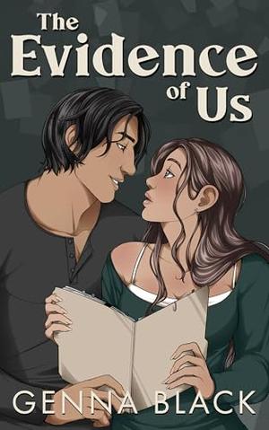 The Evidence of Us by Genna Black