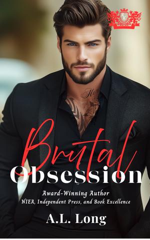 Brutal Obsession by A.L. Long