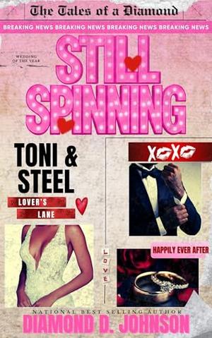 Still Spinning by Diamond D. Johnson