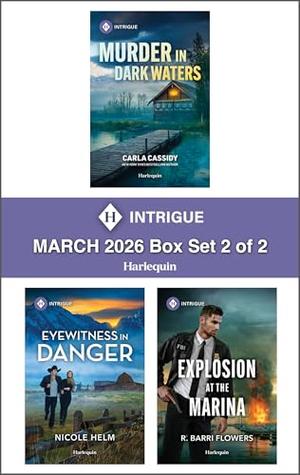 Harlequin Intrigue March 2026 - Box Set 2 of 2 by Carla Cassidy, Nicole Helm, R. Barri Flowers