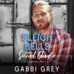 Sleigh Bells and Second Chances (Love in Mission City #3)