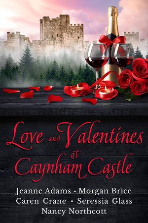 Love and Valentines at Caynham Castle (Holiday Romance at Caynham Castle) by Jeanne Adams, Morgan Brice, Caren Crane, Seressia Glass, Nancy Northcott