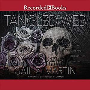 Tangled Web by Gail Z. Martin, Thérèse Plummer