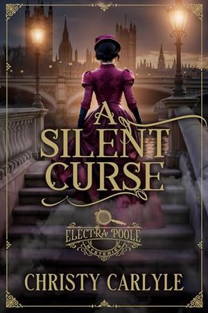A Silent Curse by Christy Carlyle