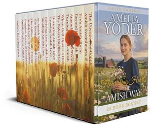 Flourishing Hearts: The Amish Way by Amelia Yoder