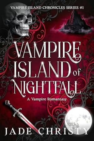 Vampire Island of Nightfall: A Vampire Romantasy (Vampire Island Chronicles #1)