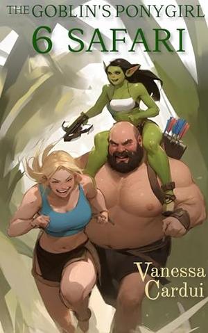 Safari (The Goblin's Ponygirl #6)