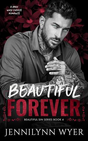 Beautiful Forever by Jennilynn Wyer