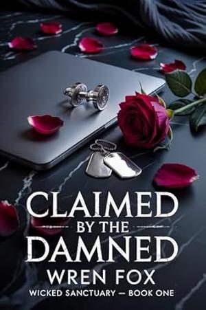 Claimed by the Damned: A Possessive Reverse Harem Romance (Wicked Sanctuary #1)