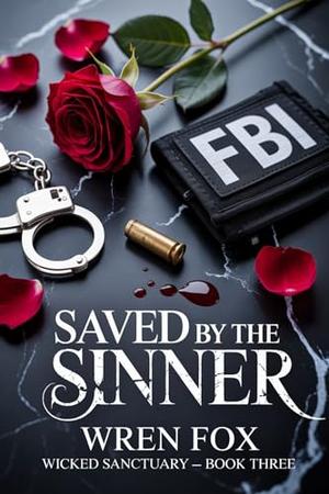 Saved by the Sinner (Wicked Sanctuary #3)