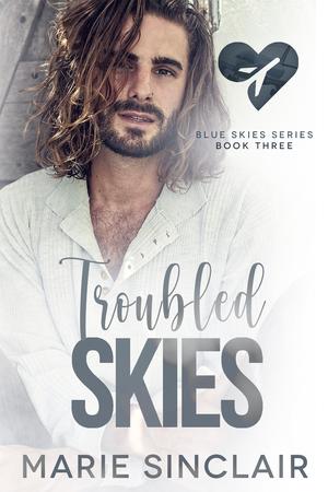 Troubled Skies by Marie Sinclair