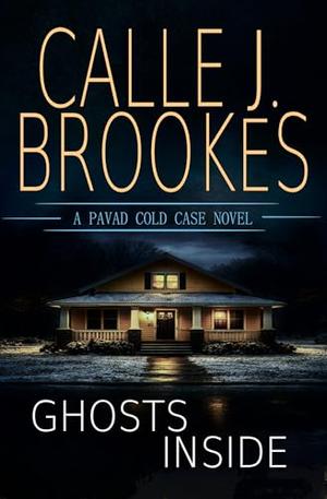 Ghosts Inside by Calle J. Brookes