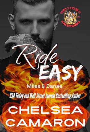 Ride Easy: Salemburg Hellions MC by Chelsea Camaron