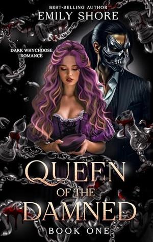 Queen of the Damned: Part One by Emily Shore