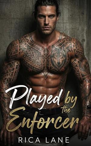 Played by the Enforcer: A Fake Relationship Enemies to Lovers MC Romance (Broken Halos Motorcycle Club #6)