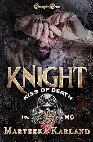 Knight  by Marteeka Karland