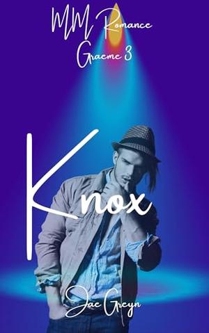 Knox: Graeme Book 3 by Jae Greyn