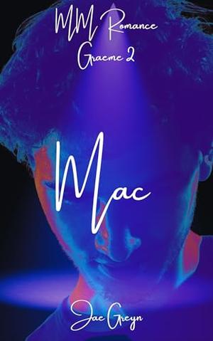 Mac by Jae Greyn