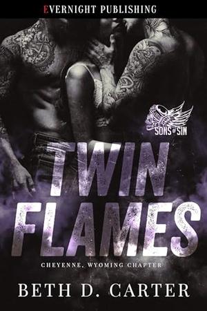 Twin Flames: Cheyenne, Wyoming Chapter by Beth D. Carter