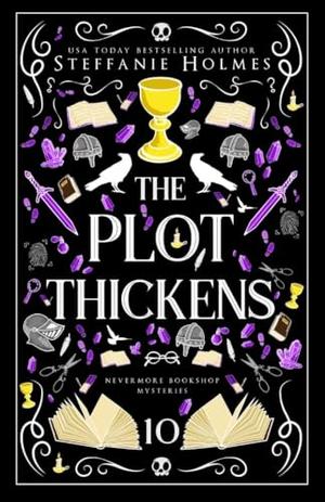 The Plot Thickens by Steffanie Holmes