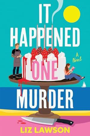 It Happened One Murder by Liz Lawson