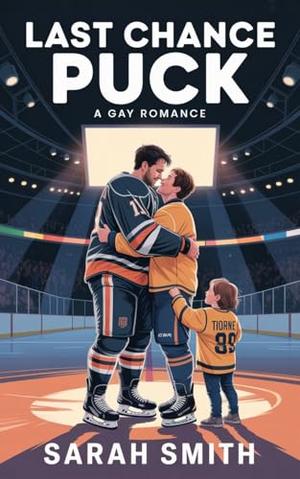 LAST CHANCE PUCK by Sarah Smith