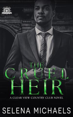The Cruel Heir  by Selena Michaels