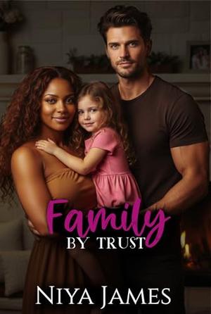 Family By Trust (Broken Men, Chosen Family #2)