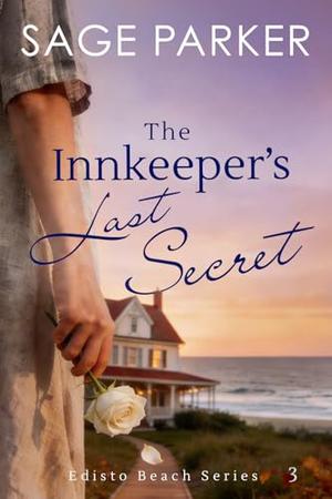 The Innkeeper's Last Secret by Sage Parker
