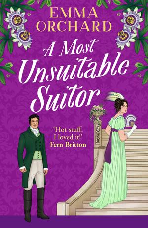 A Most Unsuitable Suitor by Emma Orchard