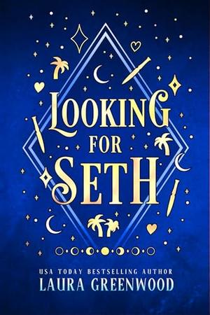 Looking for Seth by Laura Greenwood