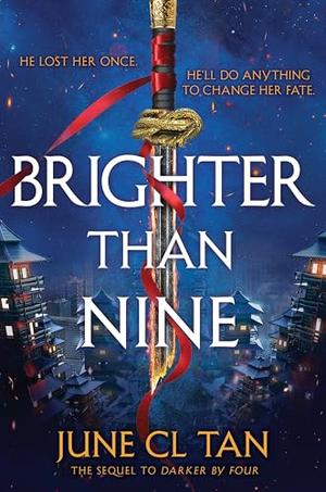 Brighter Than Nine by June C.L. Tan