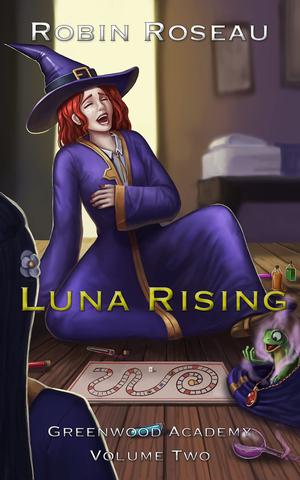 Luna Rising by Robin Roseau