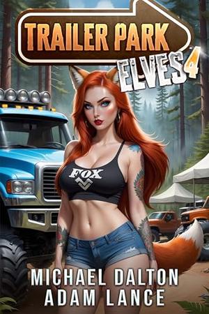Trailer Park Elves 4 (Trailer Park Elves #4)