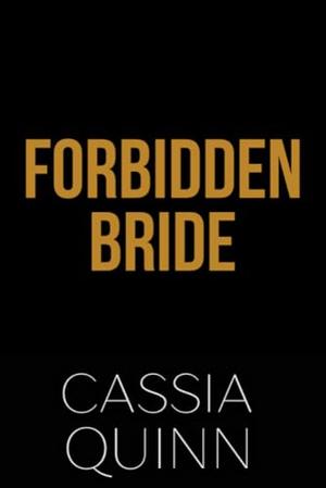 Forbidden Bride: A Dark Billionaire Mafia Bodyguard Romance (Twisted Arrangements #6)